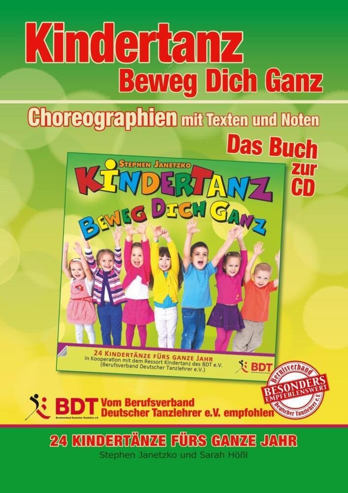 KINDERTANZ - beweg dich ganz! 24 Kindertänze fürs ganze Jahr (innen komplett in Farbe) Film, Art & Culture