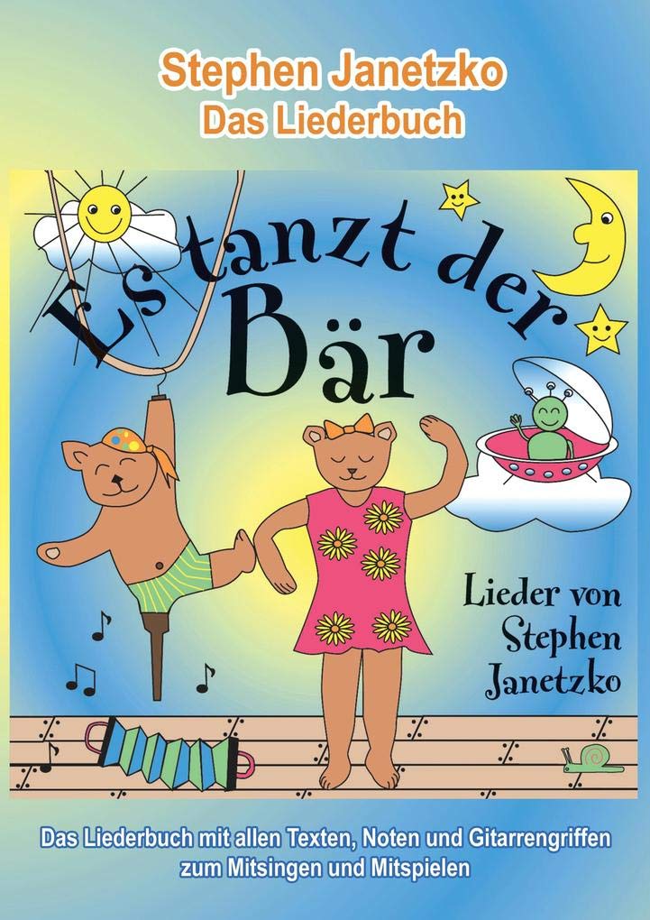 Es tanzt der Bär - 20 Singhits und Mitmachlieder für alle Gelegenheiten Study Guides