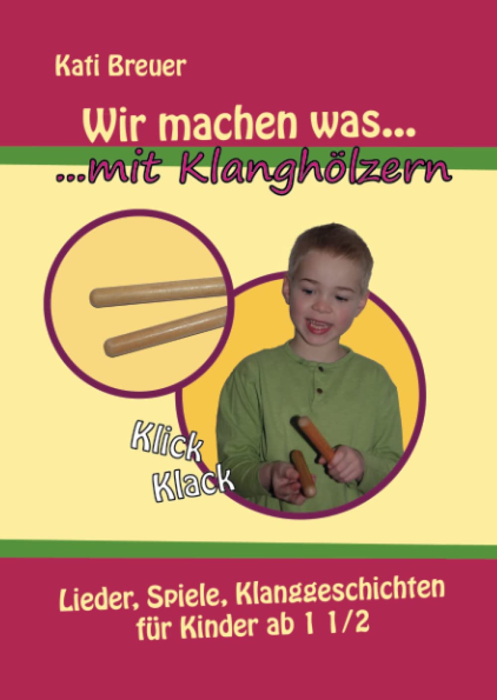 Wir machen was mit Klanghölzern Arts & Music
