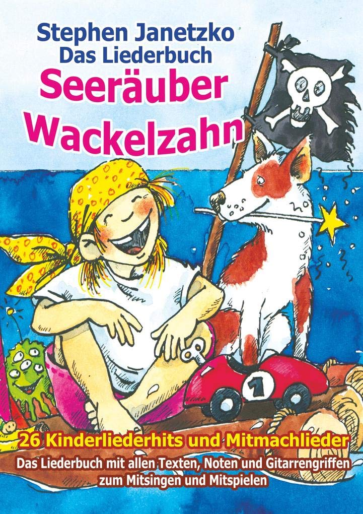Seeräuber Wackelzahn - 26 Kinderliederhits und Mitmachlieder Study Guides