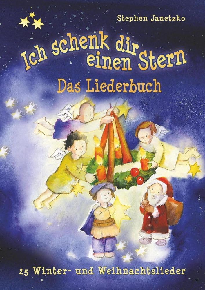 Ich schenk dir einen Stern - 25 Winter- und Weihnachtslieder book