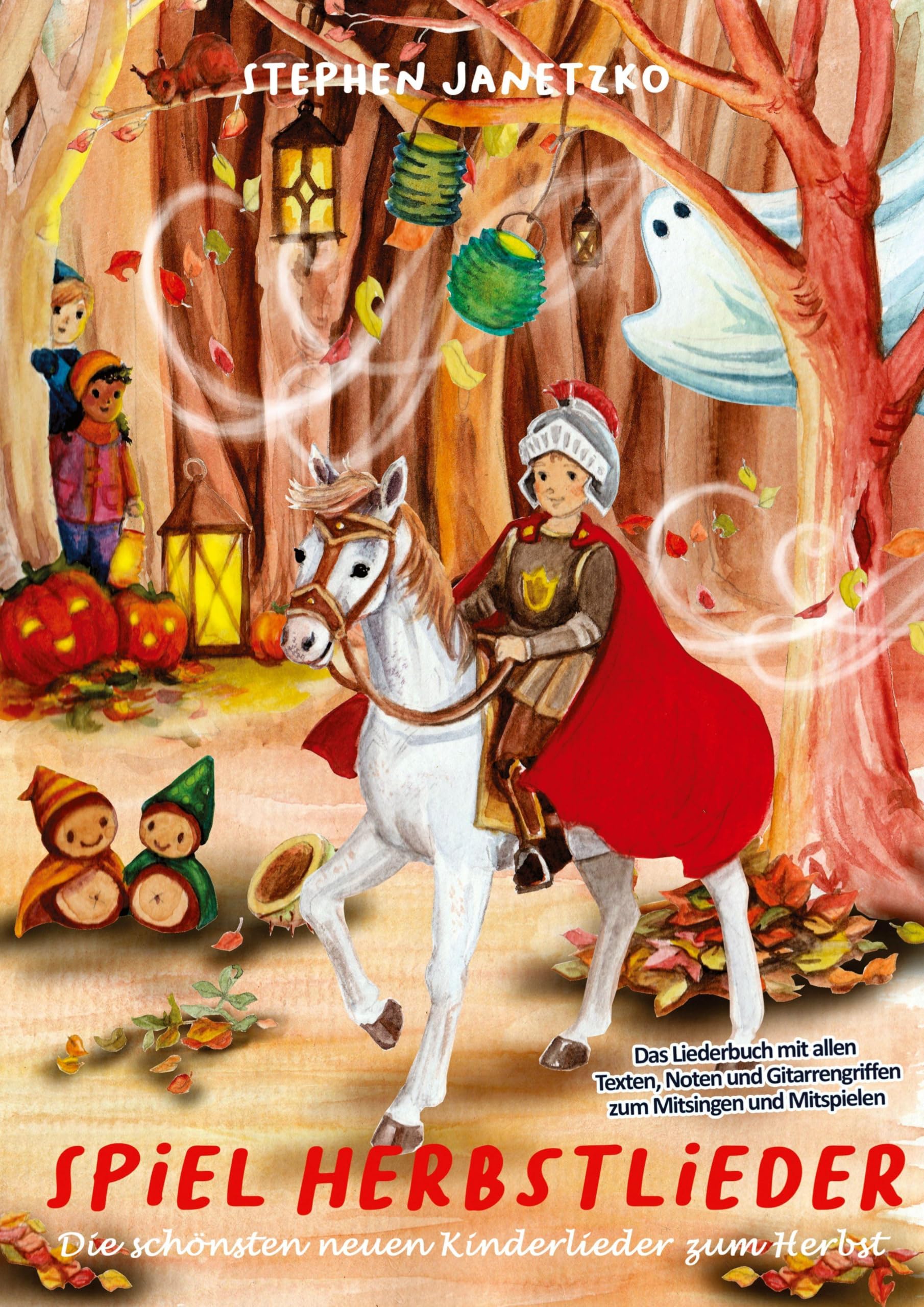 Spiel Herbstlieder! Die schönsten neuen Kinderlieder zum Herbst Non-fiction