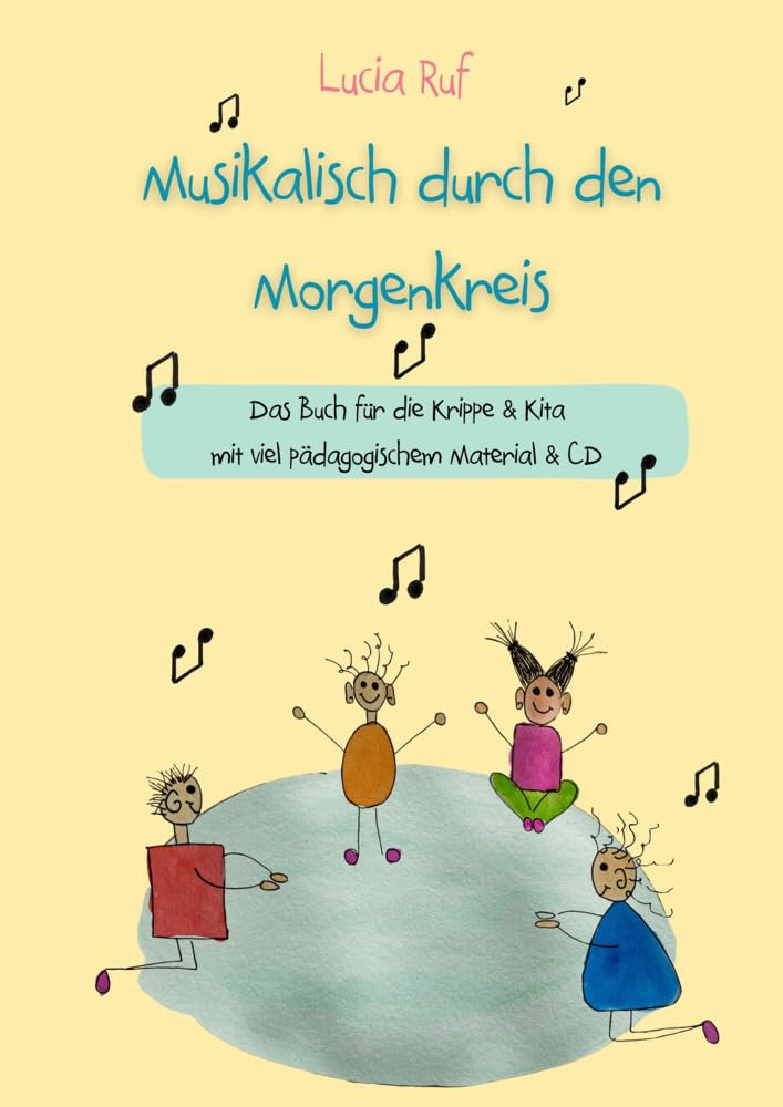 Musikalisch durch den Morgenkreis: Liederbuch mit CD Sheet Music