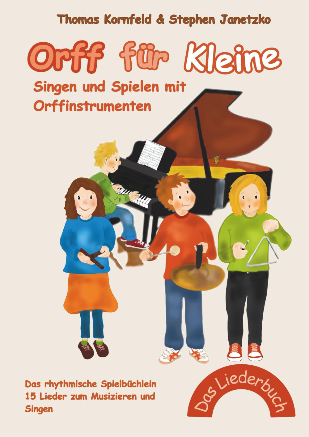 Orff für Kleine - Singen und Spielen mit Orffinstrumenten Sheet Music