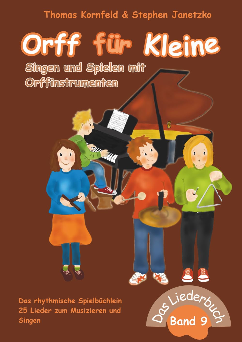Orff für Kleine, Band 9 - traditionell - Singen und Spielen mit Orffinstrumenten Sheet Music