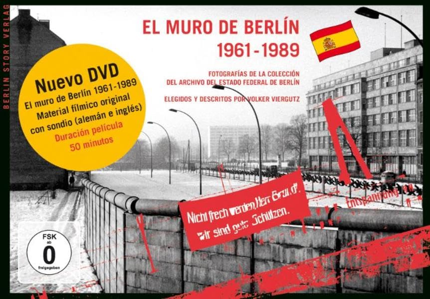 El Muro de Berlín 1961-1989: Fotografías de la colección del archivo del estado federal de Berlín Autor de la película: Wieland Giebel Sonido y corte: Bernd Papenfuß Politics & History