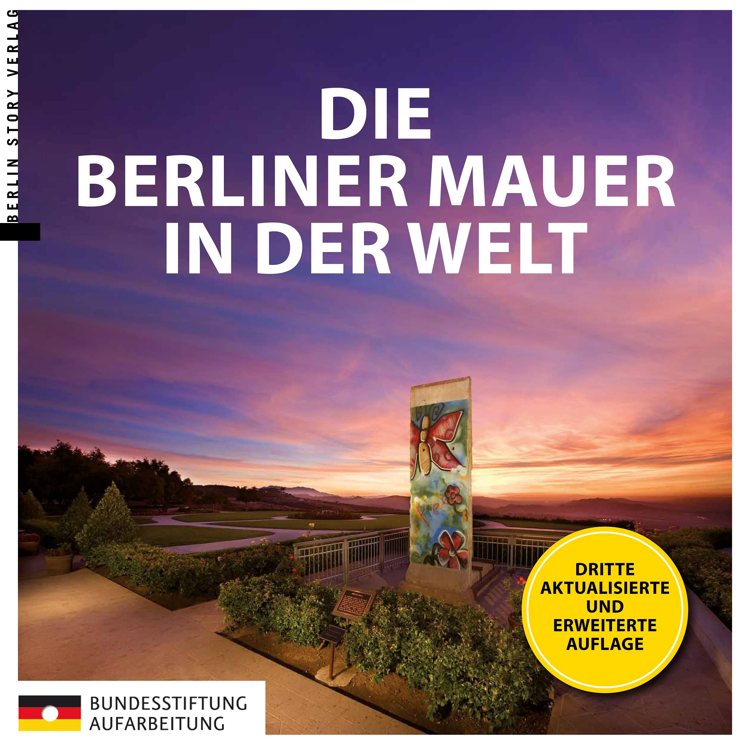 Die Berliner Mauer in der Welt Politics & History books
