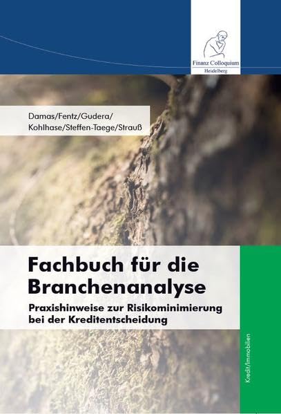 Fachbuch für die Branchenanalyse: Praxishinweise zur Risikominimierung bei der Kreditentscheidung Law