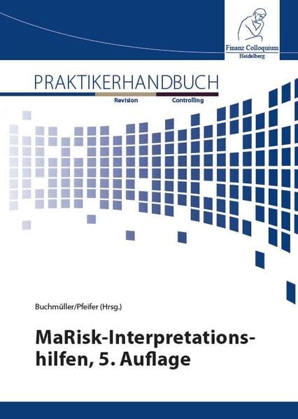 MaRisk-Interpretationshilfen: Neue Vorgaben zum Auslagerungsmanagement Anforderungen an die Geschäftsleitung zur Stärkung der Risikokultur Neue ... 239 Überarbeitete und erweiterte Vorgaben zur Law