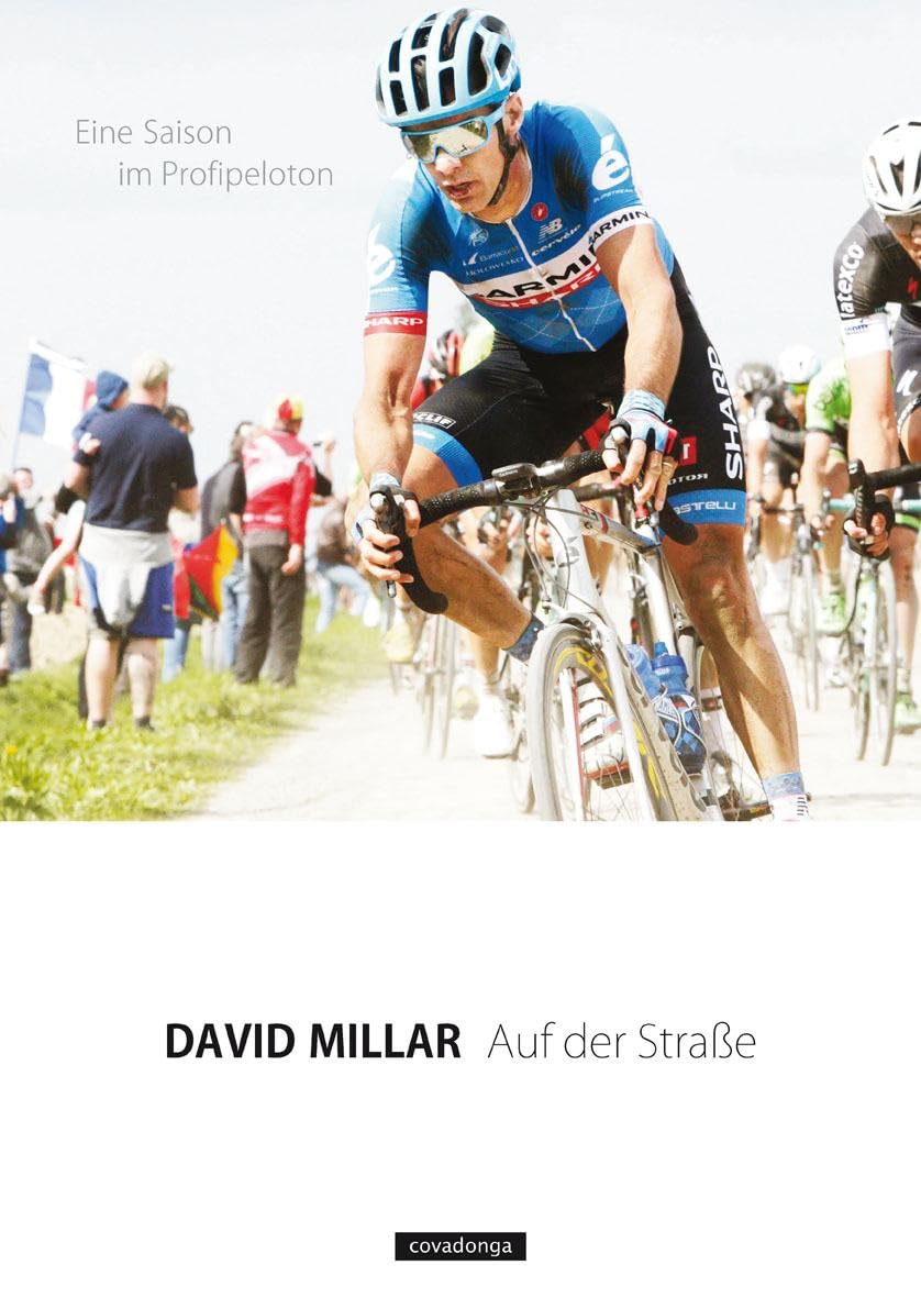 Auf der Straße: Eine Saison im Profipeloton Leisure & Fun