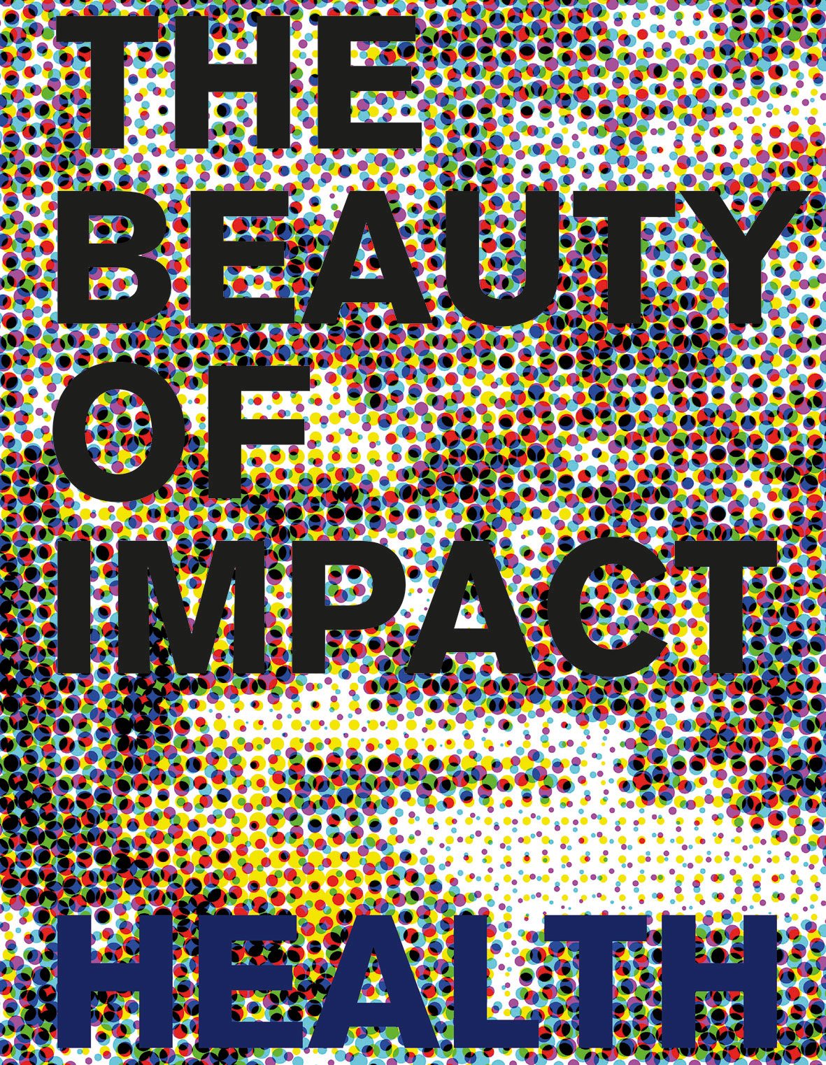 The Beauty of Impact: Health Law