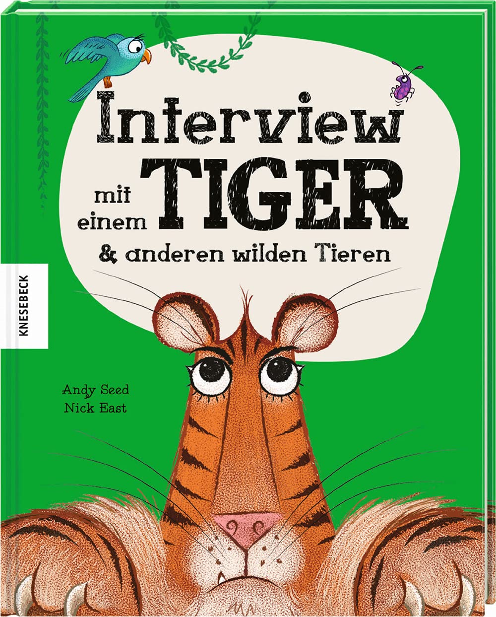 Interview mit einem Tiger: & anderen wilden Tieren Non-fiction
