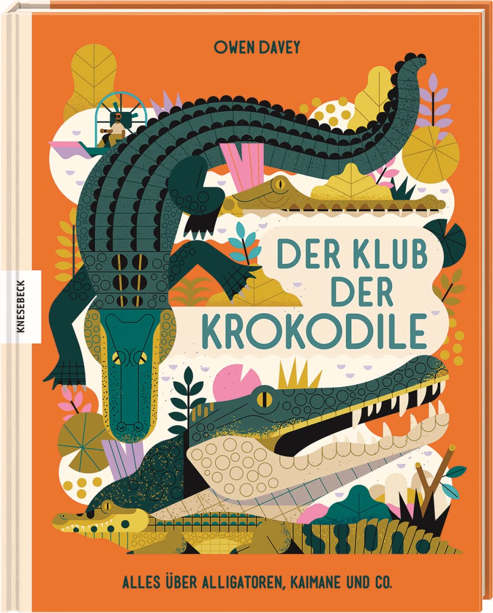 Der Klub der Krokodile: Alles über Alligatoren, Kaimane und Co. Leisure, Home & Garden
