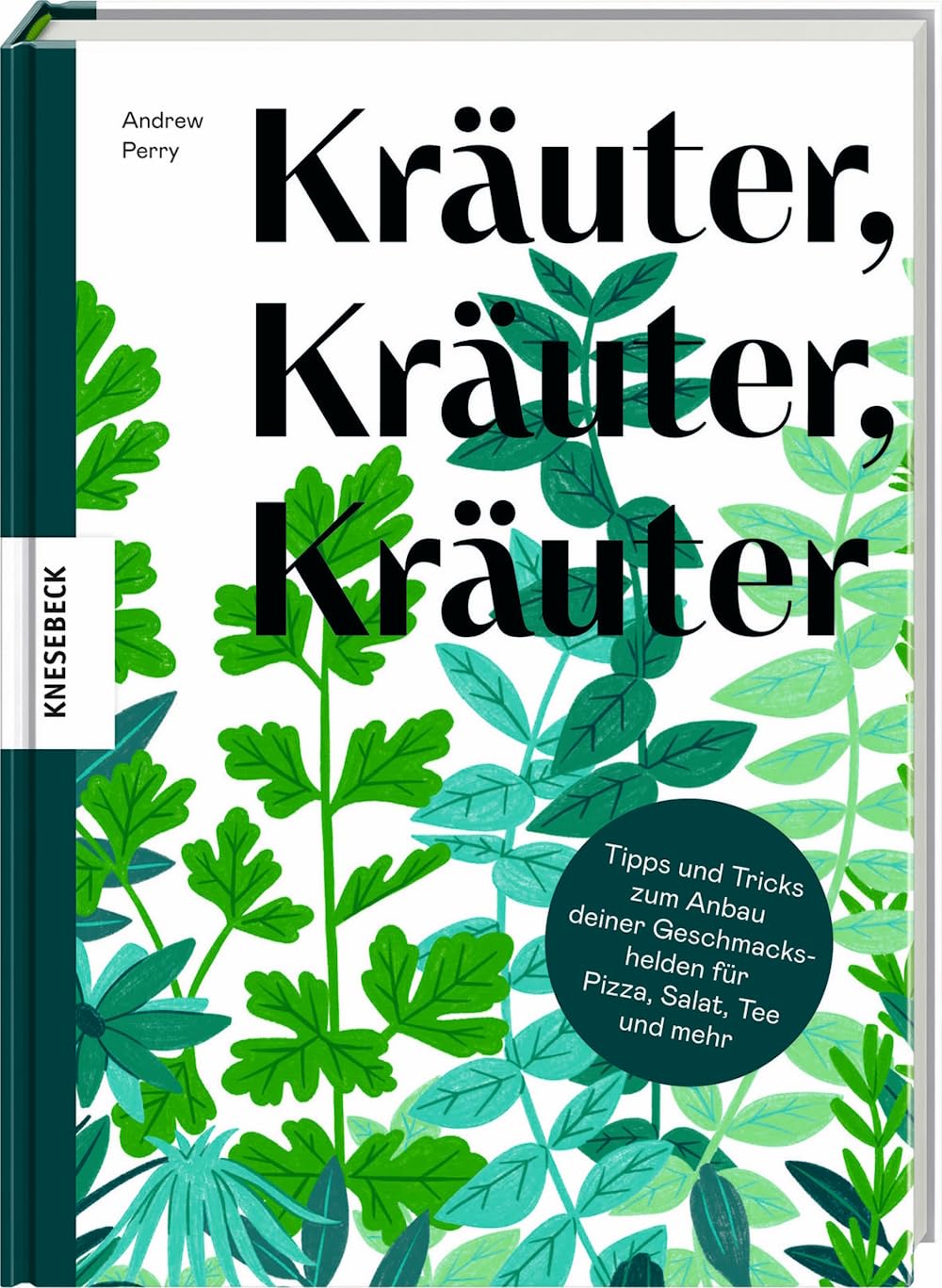 Kräuter, Kräuter, Kräuter Garden & Plants