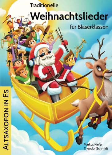 Traditionelle Weihnachtslieder für Bläserklassen: Altsaxofon in Es Sheet Music