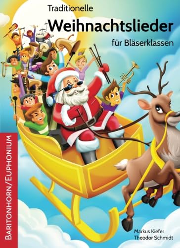 Traditionelle Weihnachtslieder für Bläserklassen: Baritonhorn/Euphonium Sheet Music