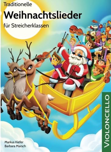 Traditionelle Weihnachtslieder für Streicherklassen: Violoncello Sheet Music