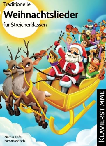 Traditionelle Weihnachtslieder für Streicherklassen: Klavierstimme Sheet Music