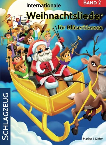 Internationale Weihnachtslieder für Bläserklassen: Schlagzeug Arts & Music