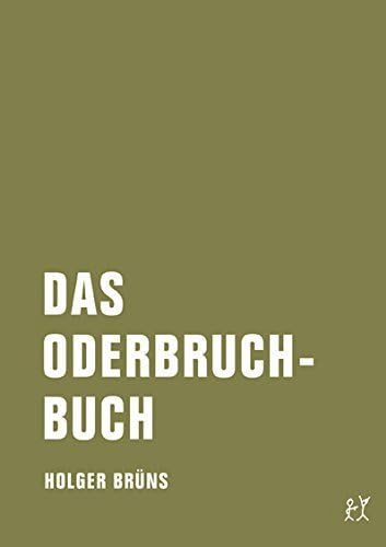 Das Oderbruchbuch Essays & Short Stories