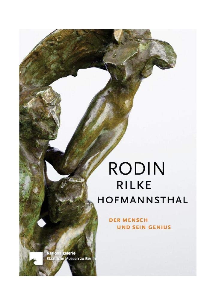 Rodin – Rilke – Hofmannsthal: Der Mensch und sein Genius Film, Art & Culture