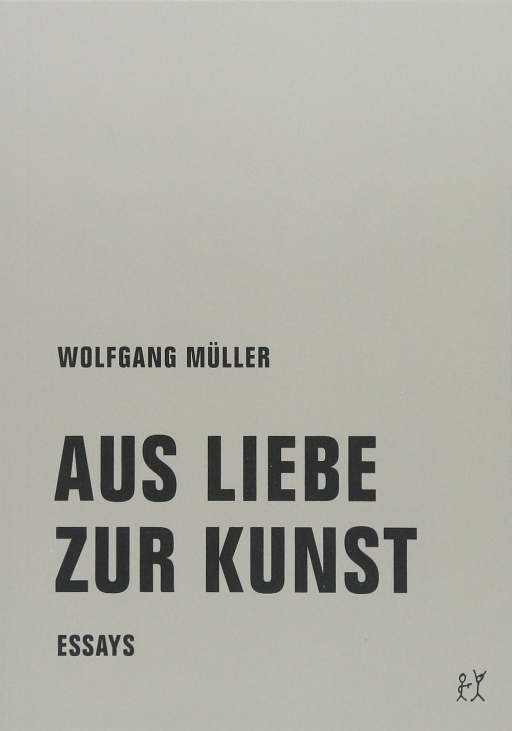 Aus Liebe zur Kunst: Essays Essays & Short Stories