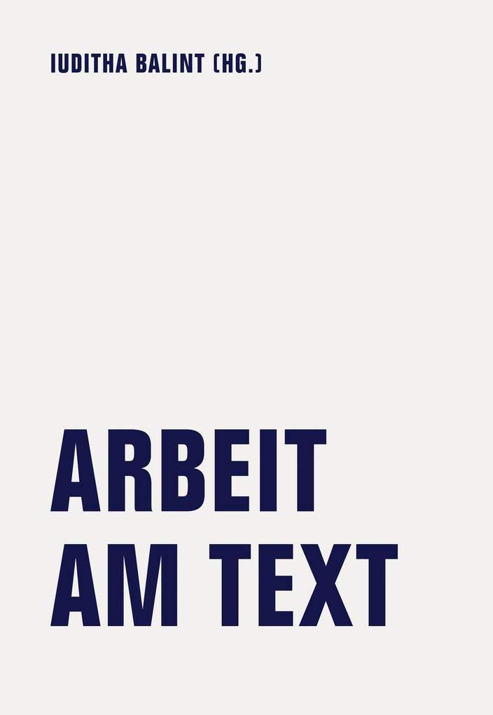 Arbeit am Text: Poetikvorlesungen von Kathrin Passig, Jörg Albrecht, Jonas Lüscher und ein Interview mit Rainer Komers Essays & Short Stories