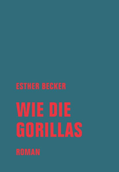 Wie die Gorillas Contemporary literature Books