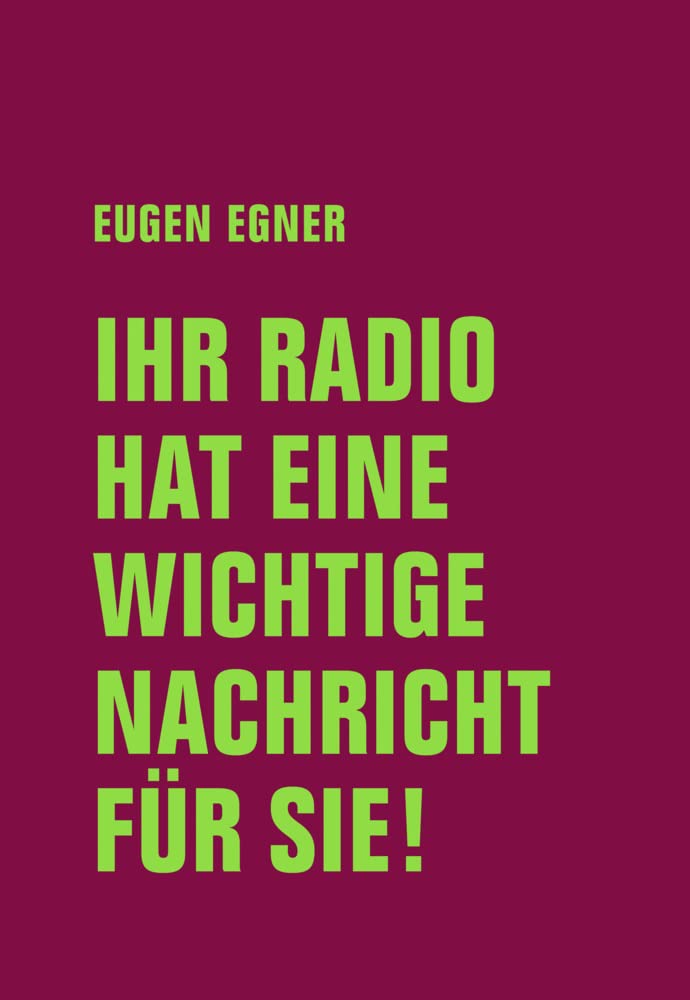 Ihr Radio hat eine wichtige Nachricht für Sie! Essays & Short Stories