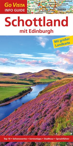 Regionenführer Schottland mit Edinburgh: Reiseführer inklusive Faltkarte (Go Vista Info Guide) Leisure, Home & Garden