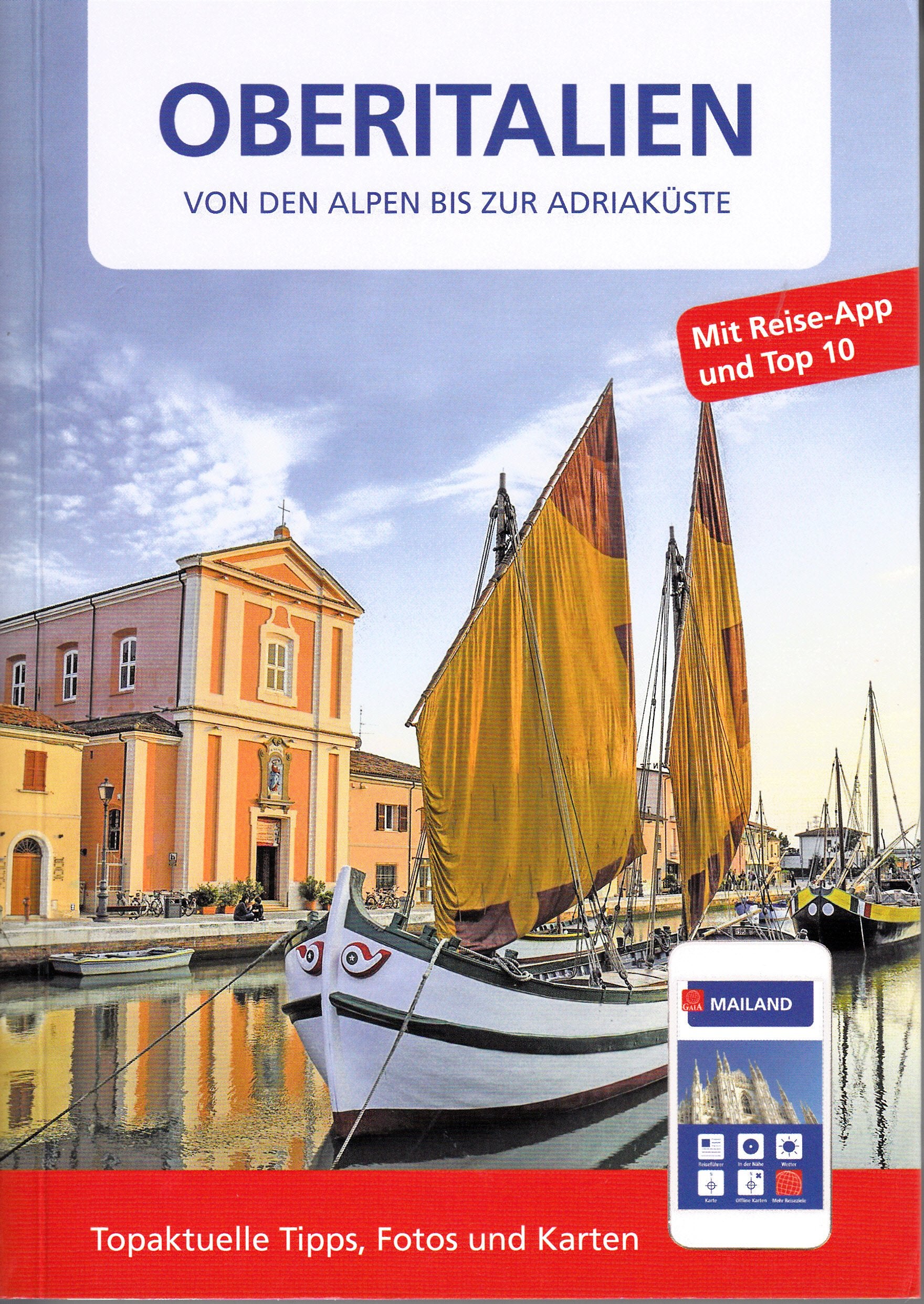Großer Reiseführer mit Reise-App und Top 10 - Oberitalien Books