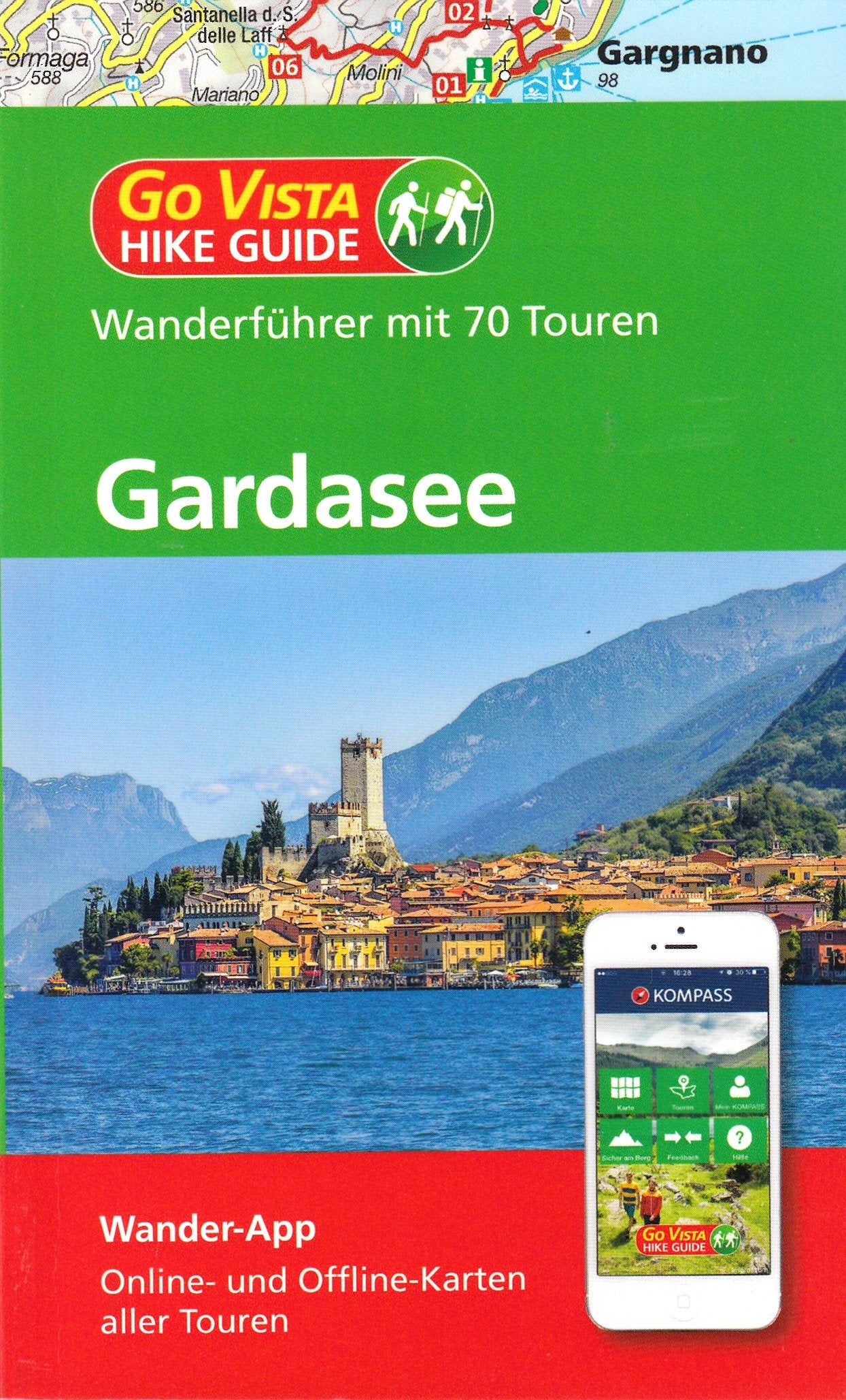 Gardasee - Wanderführer mit 70 Touren und Wander-App Books