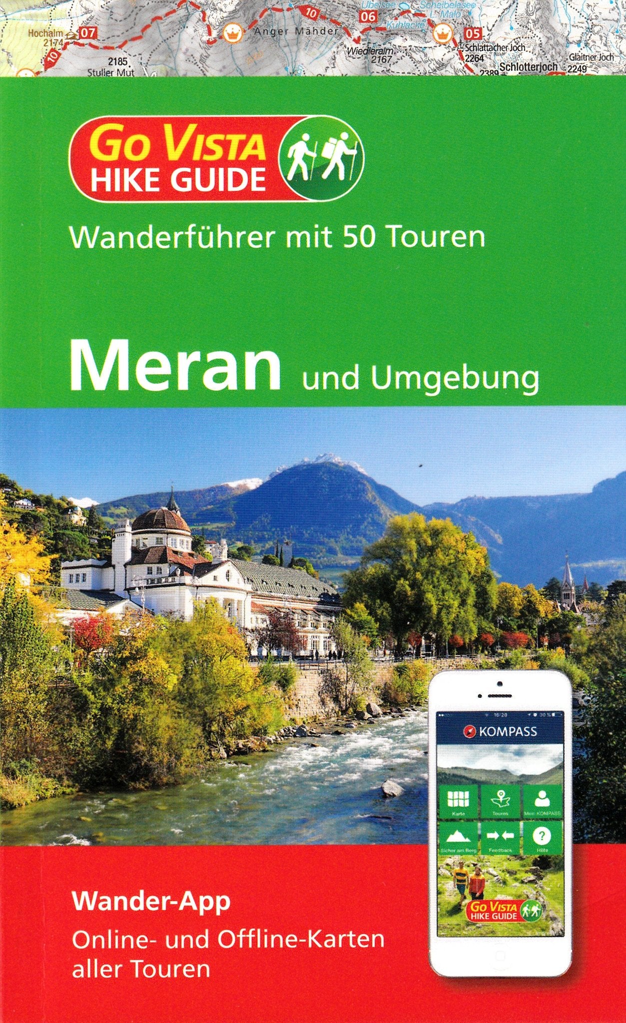 Meran - Wanderführer mit 50 Touren und Wander-App Books