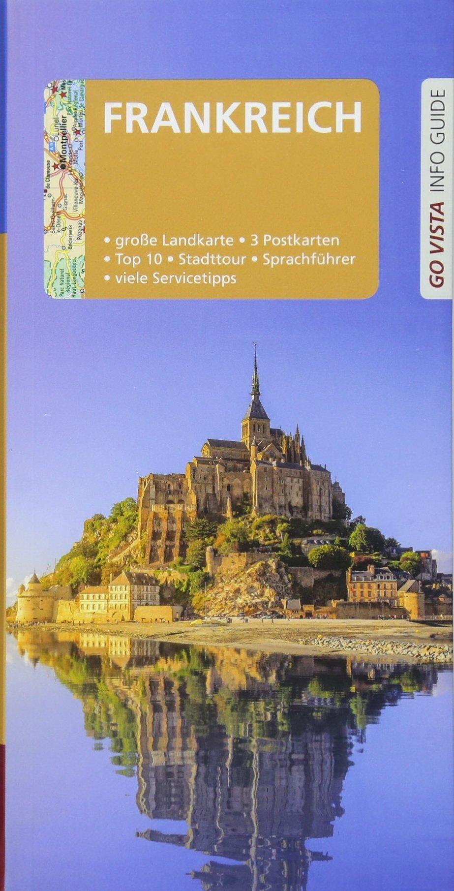 GO VISTA: Reiseführer Frankreich: Mit Faltkarte und 3 Postkarten (Go Vista Info Guide) Leisure, Home & Garden