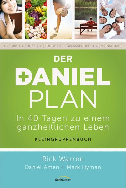 Der Daniel Plan - Kleingruppenheft: In 40 Tagen zu einem ganzheitlichen Leben Film, Art & Culture
