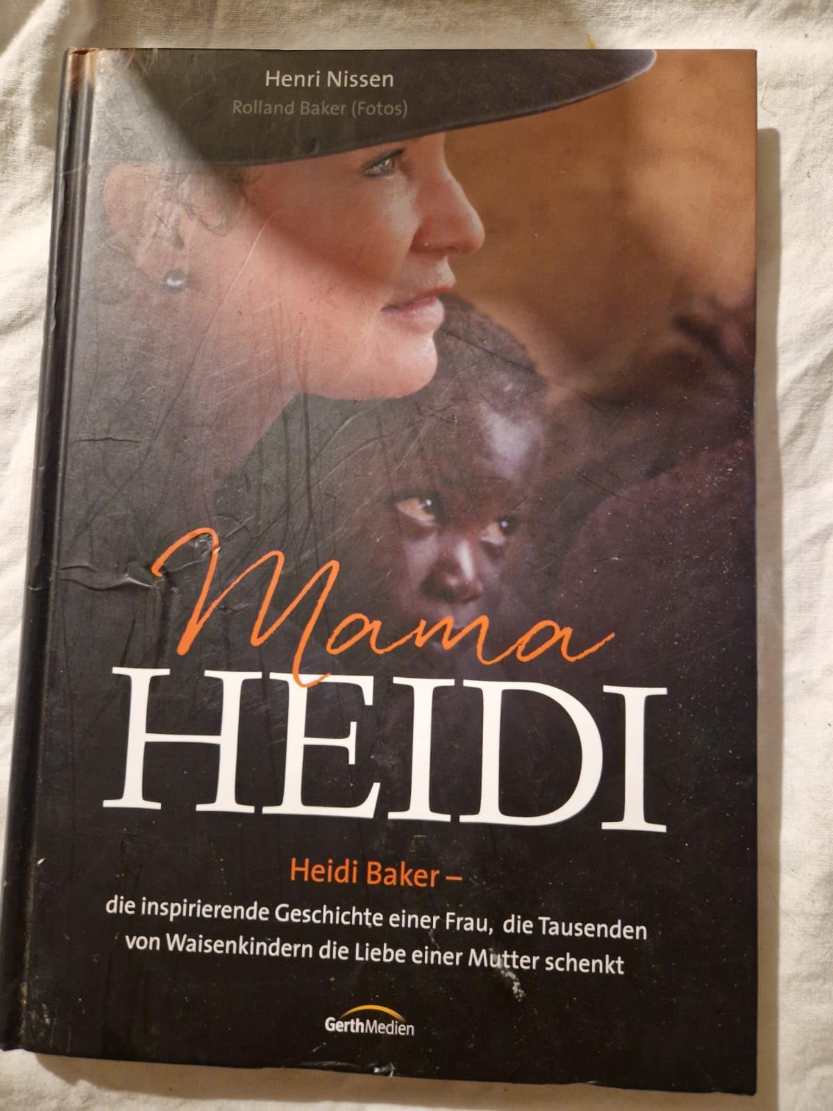 Mama Heidi: Heidi Baker - eine inspirierende Geschichte einer Frau, die Tausenden von Waisenkindern die Liebe einer Mutter schenkt. Memories