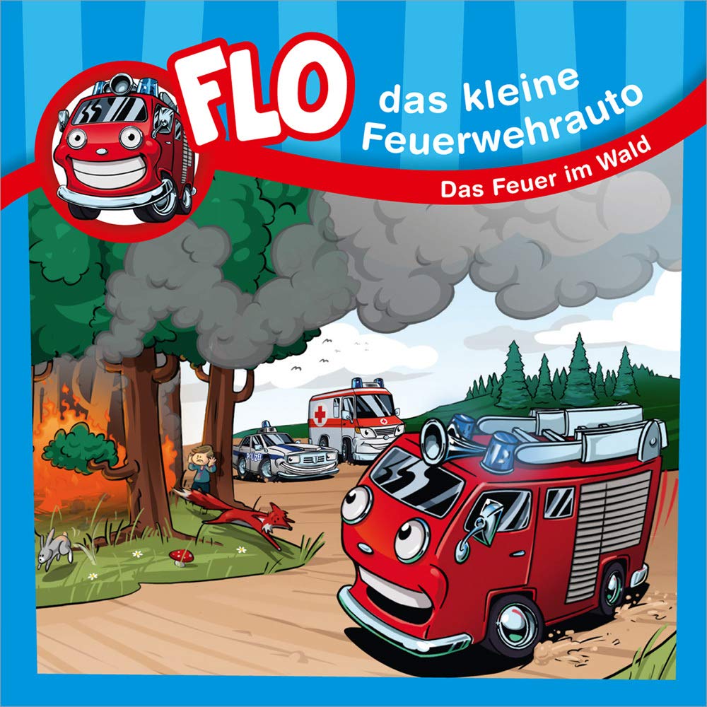 Das Feuer im Wald - Minibuch (Flo, das kleine Feuerwehrauto) Novels & Short Stories