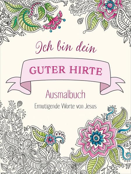 Ich bin dein Guter Hirte - Ausmalbuch: Ermutigende Worte von Jesus Hobbies & Crafts