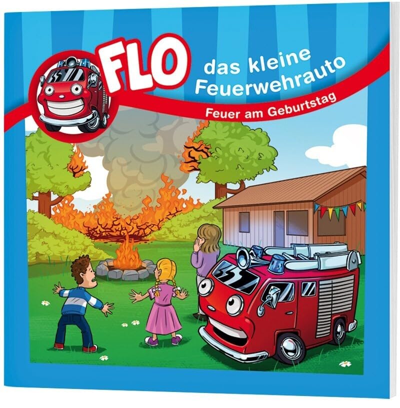 Feuer am Geburtstag - Minibuch: Flo - das kleine Feuerwehrauto Novels & Short Stories