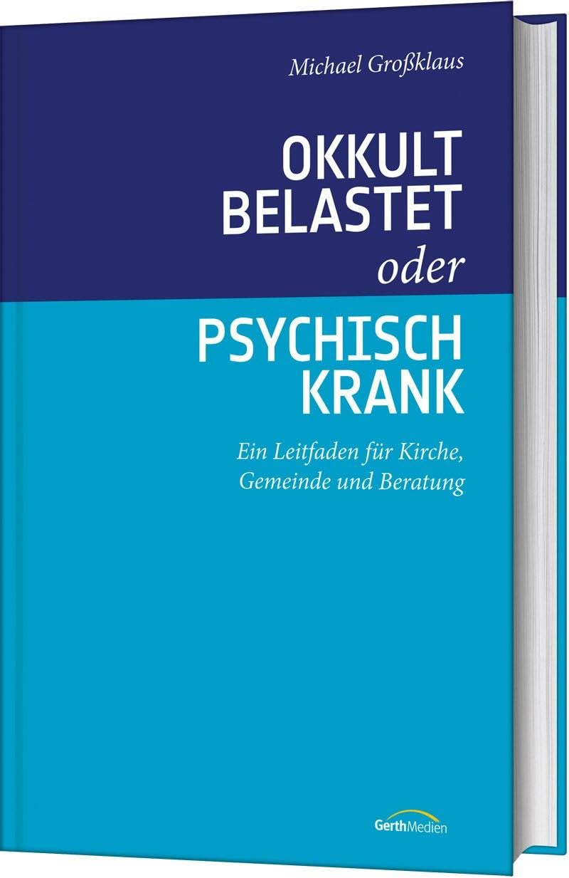 Product Image: Okkult belastet oder psychisch krank
