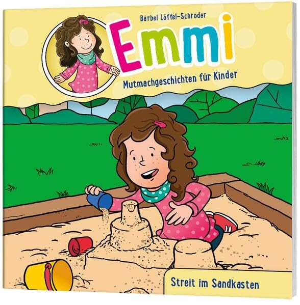 Streit im Sandkasten - Minibuch (2): Emmi - Mutmachgeschichten für Kinder Novels & Short Stories