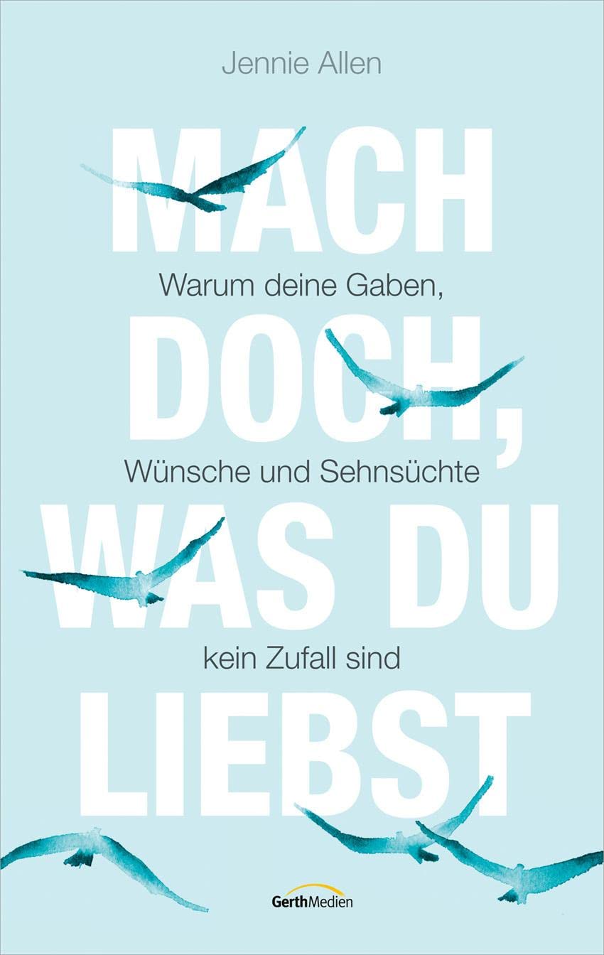 Mach doch, was du liebst Business, Finance & Career