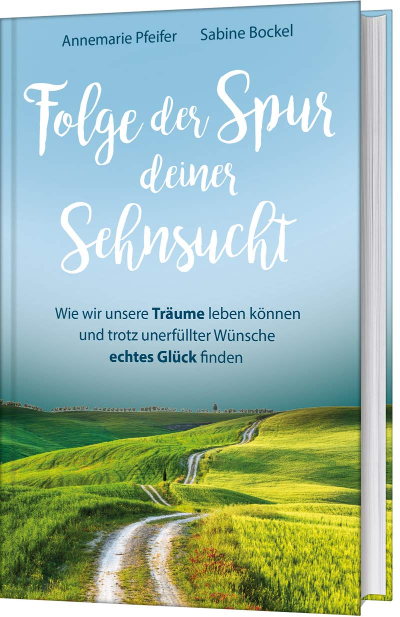 Folge der Spur deiner Sehnsucht Lifestyle