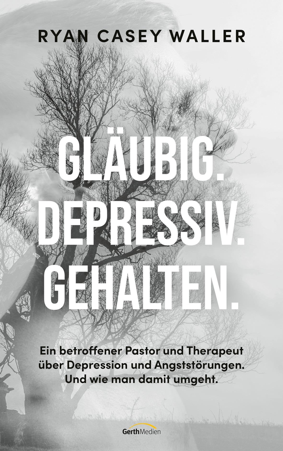 Gläubig. Depressiv. Gehalten. book