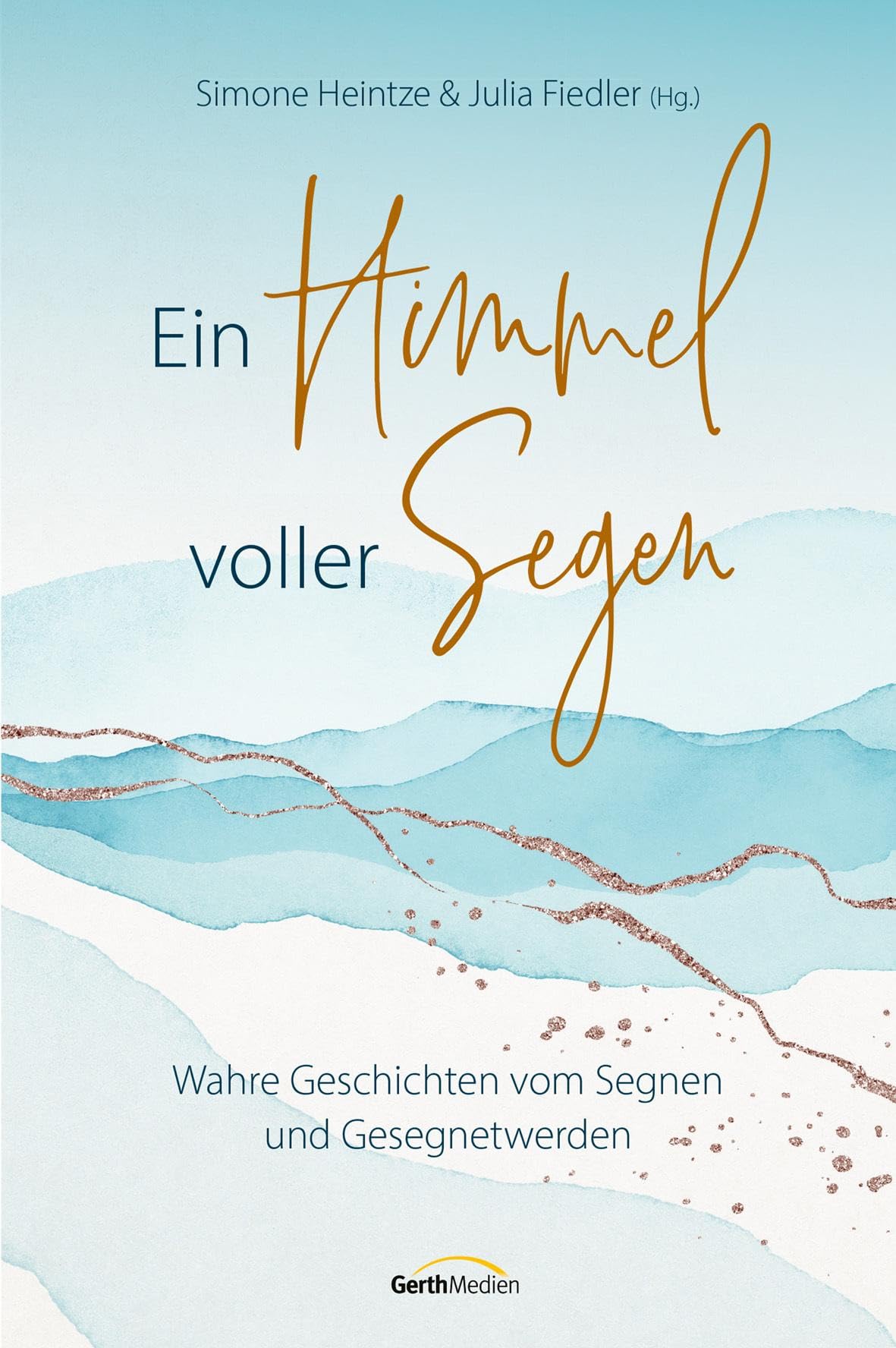 Ein Himmel voller Segen Art & Literature Books