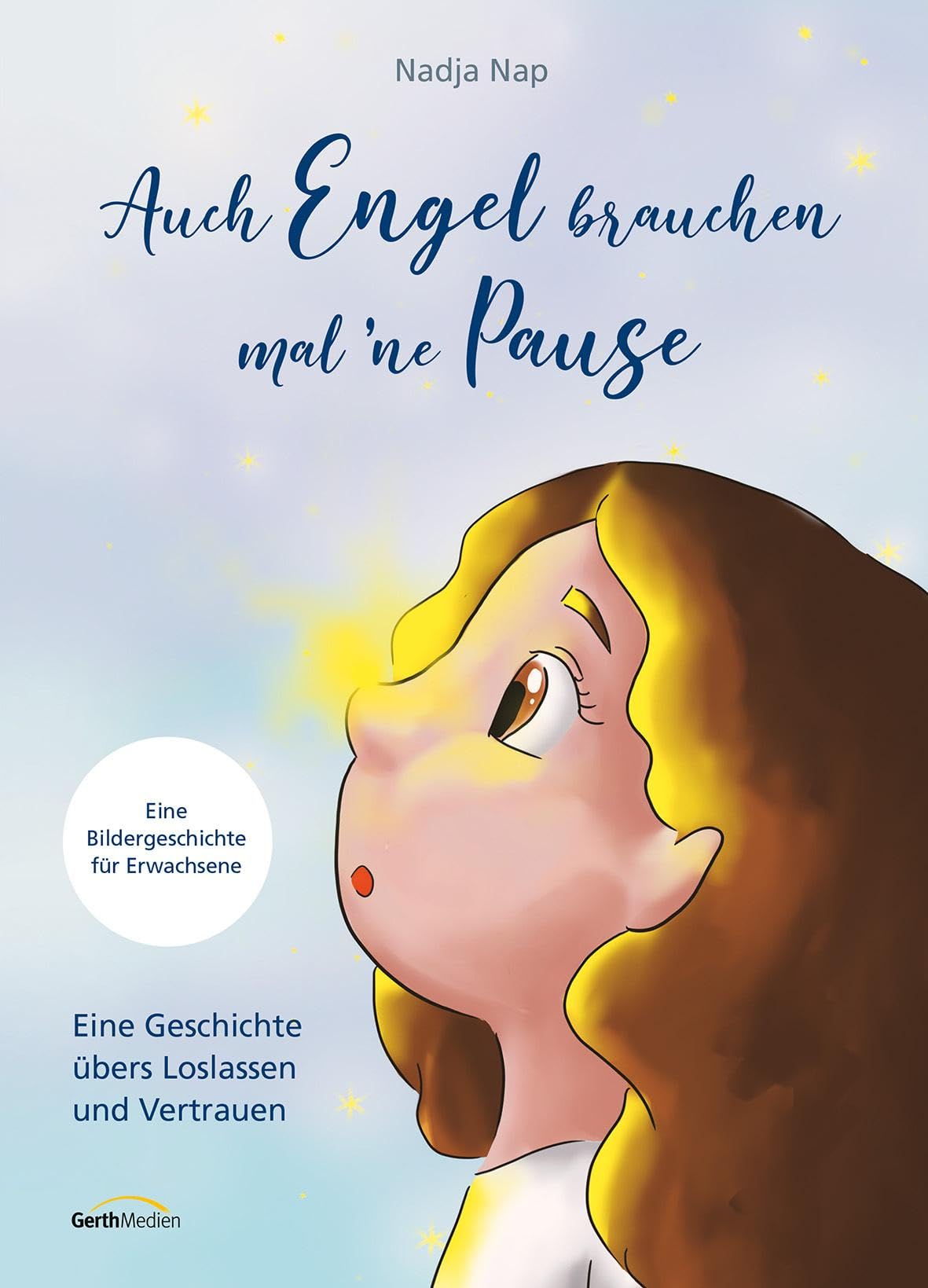 Auch Engel brauchen mal 'ne Pause: Eine Geschichte übers Loslassen und Vertrauen (Bilderbuch für Erwachsene) Lifestyle