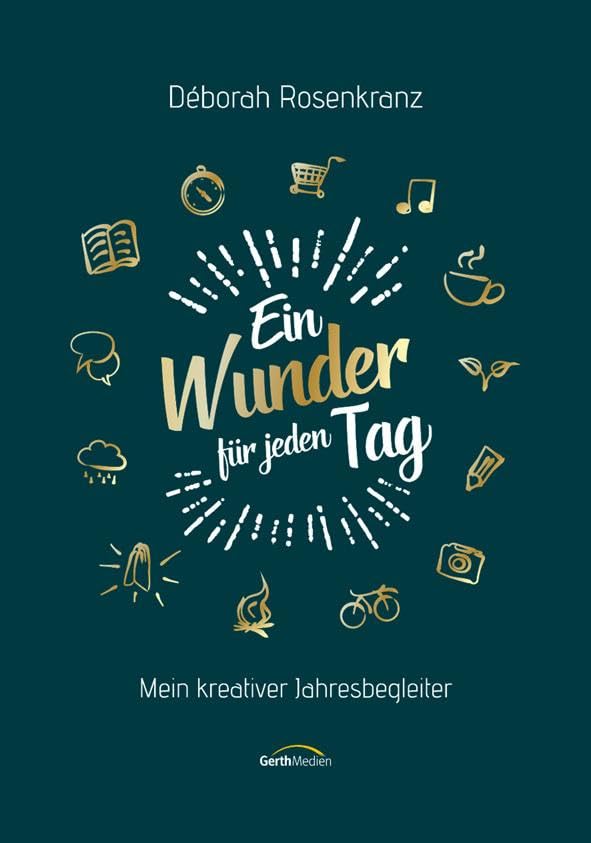 Ein Wunder für jeden Tag - Mein kreativer Jahresbegleiter Lifestyle