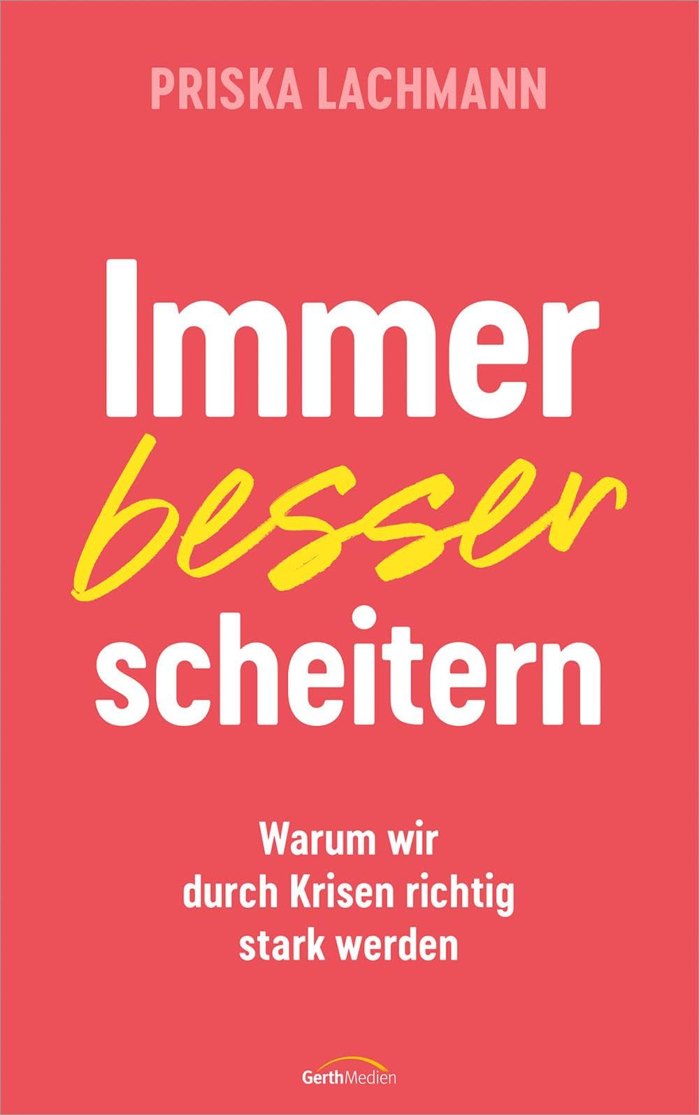 Immer besser scheitern Business, Finance & Career