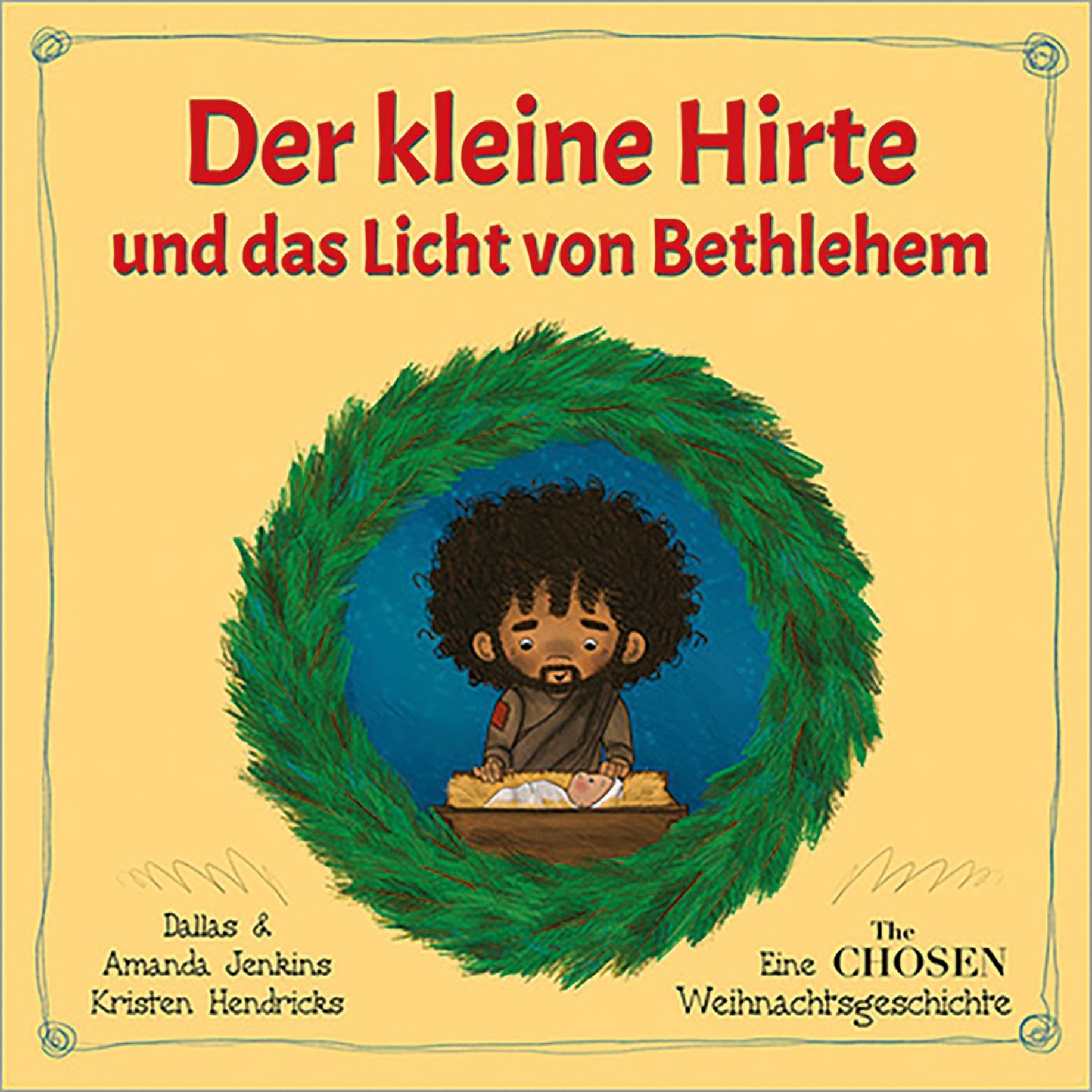 Der kleine Hirte und das Licht von Bethlehem: Eine "The Chosen" - Weihnachtsgeschichte Non-fiction