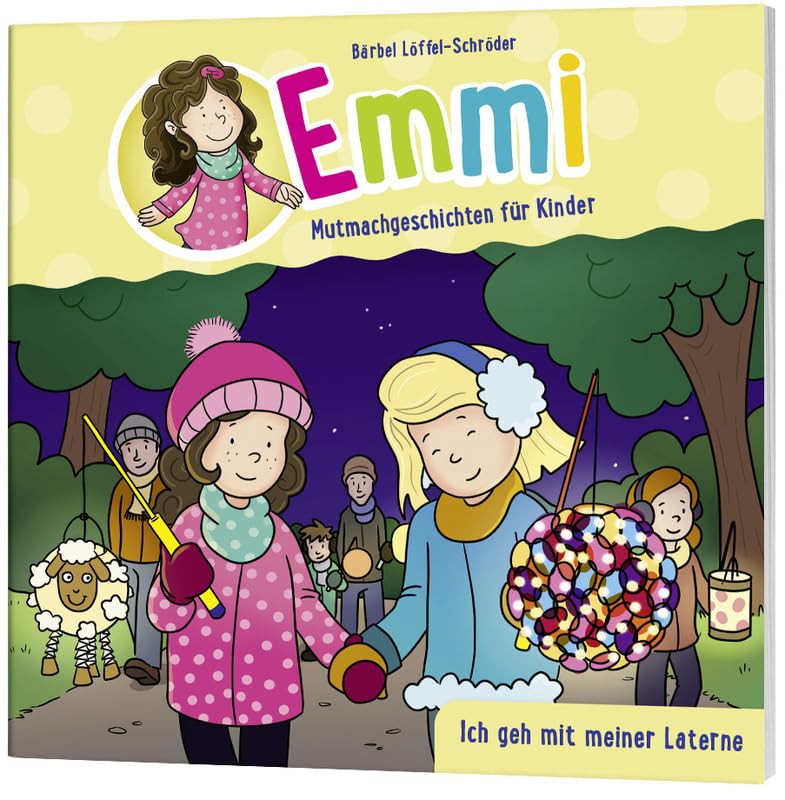 Ich geh mit meiner Laterne - Minibuch (9) (Emmi - Mutmachgeschichten für Kinder) Non-fiction
